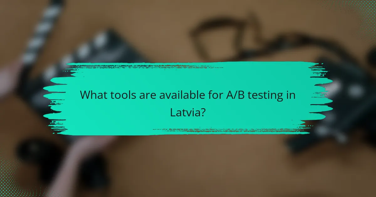 What tools are available for A/B testing in Latvia?