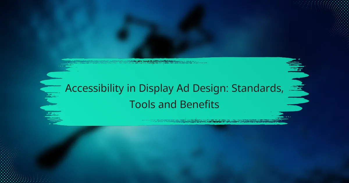 Pieejamība displeja reklāmu dizainā: standarti, rīki un ieguvumi